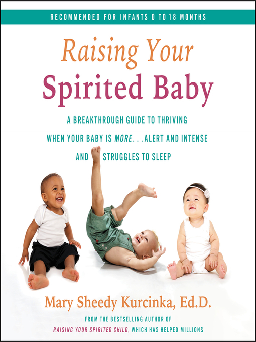 Title details for Raising Your Spirited Baby by Mary Sheedy Kurcinka - Wait list